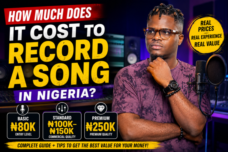 How Much Does It Cost to Record a Song in Nigeria